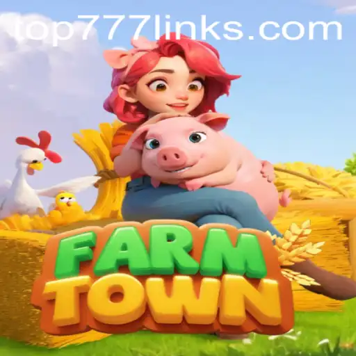 Discover the World of FarmTown: Farming Adventures with Top777 Strategies
