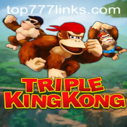 Exploring the Thrills of TripleKingKong: A Comprehensive Guide