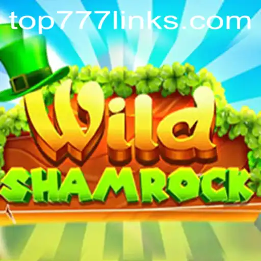 Discover the Thrilling World of WildShamrock: A Top 777 Gaming Experience